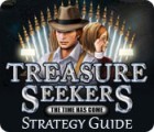 Treasure Seekers: The Time Has Come Strategy Guide spēle