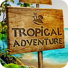 Tropical Adventure spēle