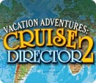 Vacation Adventures: Cruise Director 2 spēle