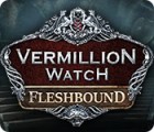 Vermillion Watch: Fleshbound spēle