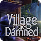 Village Of The Damned spēle