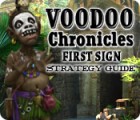 Voodoo Chronicles: The First Sign Strategy Guide spēle Voodoo Chronicles: The First Sign Strategy Guide spēle