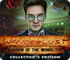 Wanderlust: Shadow of the Monolith Collector's Edition spēle