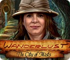 Wanderlust: The City of Mists spēle