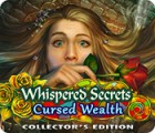 Whispered Secrets: Cursed Wealth Collector's Edition spēle