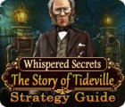 Whispered Secrets: The Story of Tideville Strategy Guide spēle