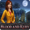 Blood and Ruby spēle