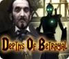 Depths of Betrayal spēle