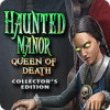 Haunted Manor: Queen of Death Collector's Edition spēle