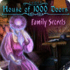 House of 1000 Doors: Family Secrets spēle