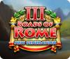 Roads of Rome: New Generation III spēle