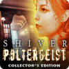 Shiver: Poltergeist Collector's Edition spēle