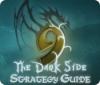 9: The Dark Side Strategy Guide spēle