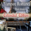A Vampire Romance: Paris Stories Extended Edition spēle