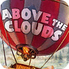 Above The Clouds spēle