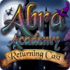 Abra Academy: Returning Cast spēle