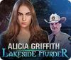 Alicia Griffith: Lakeside Murder spēle