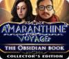 Amaranthine Voyage: The Obsidian Book Collector's Edition spēle