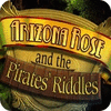 Arizona Rose and the Pirates' Riddles spēle