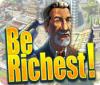 Be Richest! spēle