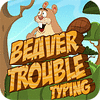 Beaver Trouble Typing spēle
