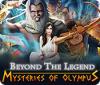 Beyond the Legend: Mysteries of Olympus spēle