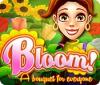 Bloom! A Bouquet for Everyone spēle