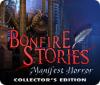 Bonfire Stories: Manifest Horror Collector's Edition spēle