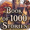 Book Of 1000 Stories spēle