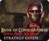 Brink of Consciousness: Dorian Gray Syndrome Strategy Guide spēle