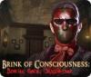 Brink of Consciousness: Dorian Gray Syndrome spēle