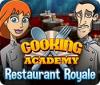 Cooking Academy: Restaurant Royale. Free To Play spēle