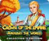 Crown Of The Empire: Around the World Collector's Edition spēle