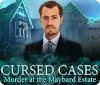 Cursed Cases: Murder at the Maybard Estate spēle