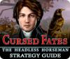 Cursed Fates: The Headless Horseman Strategy Guide spēle