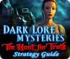 Dark Lore Mysteries: The Hunt for Truth Strategy Guide spēle