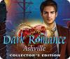 Dark Romance: Ashville Collector's Edition spēle