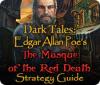 Dark Tales: Edgar Allan Poe's The Masque of the Red Death Strategy Guide spēle