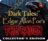 Dark Tales: Edgar Allan Poe's The Raven Collector's Edition spēle