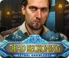 Dead Reckoning: Lethal Knowledge spēle