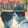 Death at Fairing Point: A Dana Knightstone Novel spēle