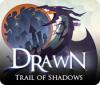 Drawn: Trail of Shadows spēle
