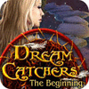 Dream Catchers: The Beginning spēle