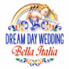 Dream Day Wedding Bella Italia spēle