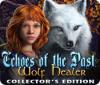 Echoes of the Past: Wolf Healer Collector's Edition spēle
