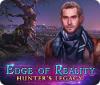 Edge of Reality: Hunter's Legacy spēle