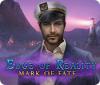 Edge of Reality: Mark of Fate spēle