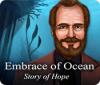 Embrace of Ocean: Story of Hope spēle