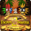 Escape From Paradise 2: A Kingdom's Quest spēle