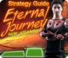 Eternal Journey: New Atlantis Strategy Guide spēle